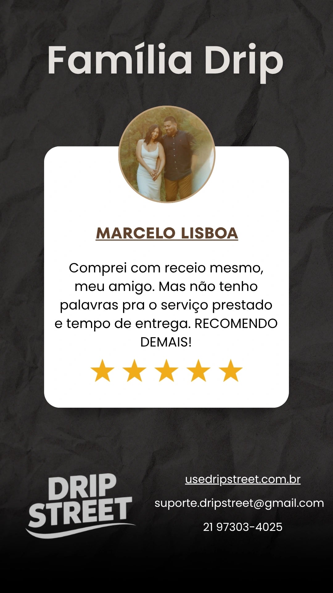 Depoimento Drip Street